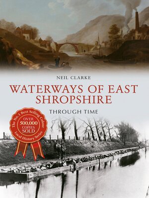 cover image of Waterways of East Shropshire Through Time